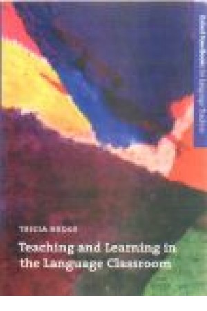 Teaching and Learning in the Language classroom