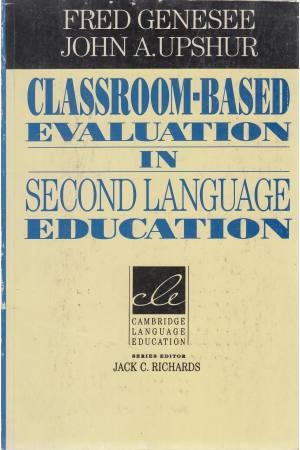 Classroom Based Evaluation in Second language Education