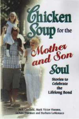 Chicken Soup for the Mothers & Sons