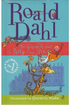 roald dahl(the giraffe and the pelly and me)