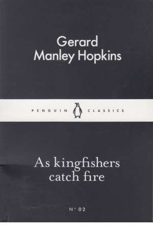 as kingfishers catch fire