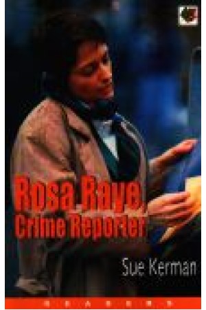 Rosa Raye ,Crime Reporter