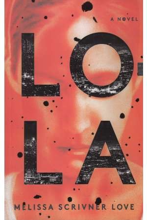 Lola (full Text)