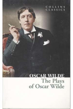 Plays Of Oscar Wilde