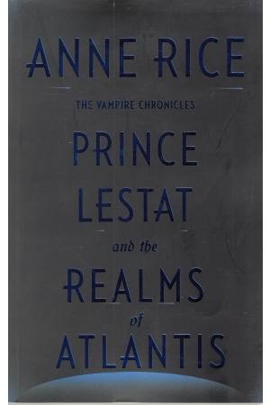 PRINCE LESTAT AND THE REALMS OF ATLANTIS