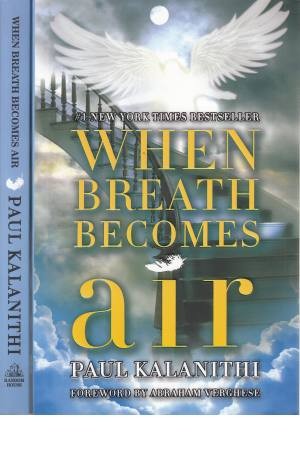 WHEN BREATH BECOMES AIR