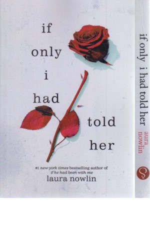 if only i had told her