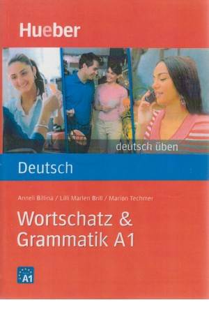 Wortschmatz & Grammatik A1